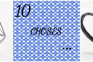 10 choses ..
