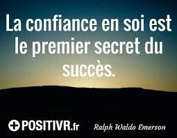 Entrepreneuriat :La confiance en soi ,Le premier secret du succès.