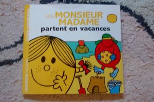 Chut les enfants lisent! Les Monsieur, Madame partent en vacances