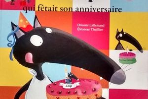 Le Loup qui fêtait son anniversaire