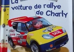 La voiture de Rallye de Charly: Nouveauté P'tit Garçon