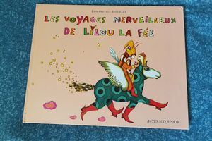 Les voyages merveilleux de Lilou la fée