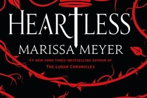 Chronique littéraire : "Heartless", by Merissa Meyer