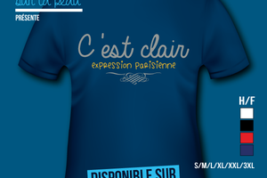 T-shirt - France - île de France - Humour - Paris 75 - C'est clair - Expression Parisienne.