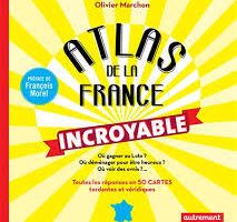 Atlas de la France incroyable