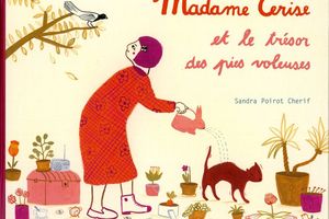 Madame Cerise et le trésor des pies voleuses