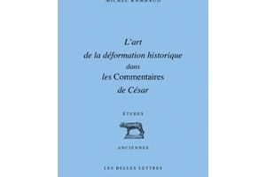 Jules César déforme l'Histoire selon Michel Rambaud