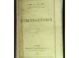 Quand Camille Jullian révèle Vercingétorix aux Français, en 1900