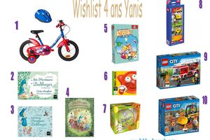Wishlist anniversaire 4 ans de Yanis
