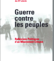 Guerre contre les peuples – Réflexions politiques d’un mouvement citoyen