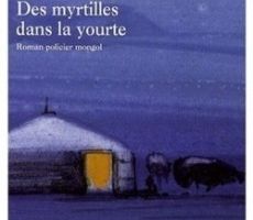 Sarah Dars - Des myrtilles dans la yourte (2015)