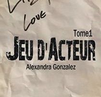 Jeu d'acteur - Tome 1