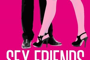 Sex Friends - Et plus si affinité tome 1