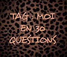 Tag sur 30 questions sur moi