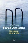 Un nageur dans la ville de Joaquin Perez Azaustre