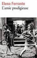 L'amie prodigieuse d'Elena Ferrante