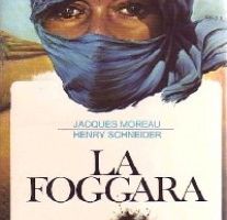 La foggara de Jacques Moreau/Henry Schneider