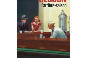 L'arrière-saison, Philippe Besson - Edward Hopper et la dame en rouge...