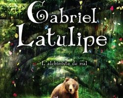 Les incroyables et périlleuses aventures de Gabriel Latulipe (T.1)