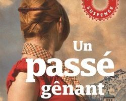 Un passé gênant