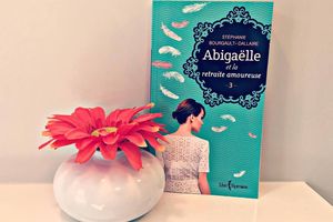 Abigaëlle et la retraite amoureuse