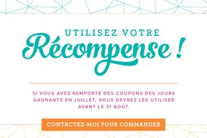 utilisez vos coupons Jours gagnants !