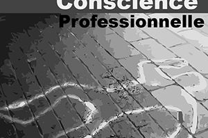 'Conscience Professionnelle' - de Lucas LEVERGER