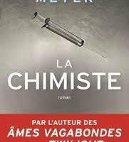 La Chimiste - de Stephenie MEYER