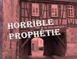 Horrible prophétie - de Victoria MARTIN