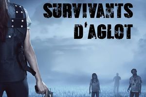 Les survivants d'Aglot -Delphine BIAUSSAT