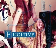 Chronique 36 : Le Dernier jardin, tome 2 : Fugitive de Lauren DeStefano