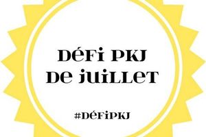 DÉFI PKJ DE JUILLET