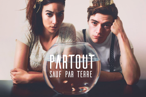 PARTOUT SAUF PAR TERRE au Théâtre El Duende !
