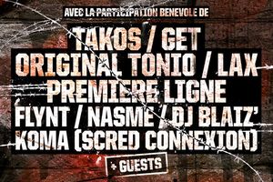 Original Tonio & LAX / Première Ligne / Flynt, Nasme & Dj Blaiz' / Koma + Guests
