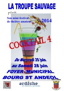 Cocktail 4. Mini-Festival de théâtre amateur à Bourg-Saint-Andéol (Ardèche)