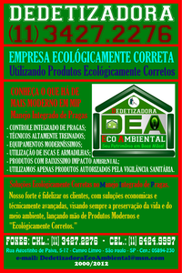 Dedetizadora Sao Paulo (11) 3427.2276-Ecologicamente correta