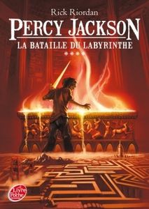 Percy Jackson 4 - La Bataille du Labyrinthe - Rick Riordan