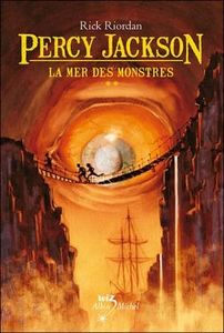 Percy Jackson 2 - La Mer des Monstres - Rick Riordan