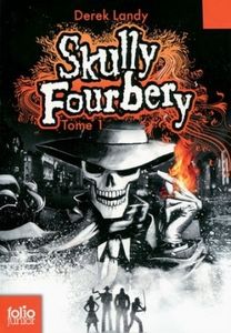 Skully Fourbery 1 - Derek Landy