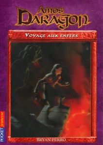 Amos Daragon 7 - Voyage aux Enfers - Bryan Perro