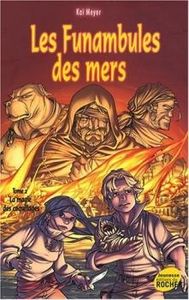 Meyer Kai - Les funambules des mers 2 - La Magique des coquillages