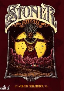 STONER ROAD ou les bons remèdes de Doc Défonce