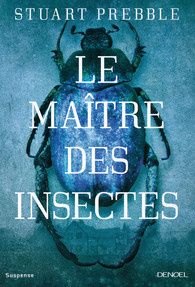 Le Maître des insectes , coup de coeur assuré !