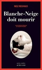 Blanche-Neige doit mourir de Neuhaus