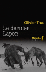 Le dernier lapon d'olivier Truc , enfin lu !