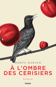 A l'ombre des cerisiers de Dorte Hansen