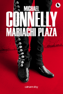 Mariachi Plaza de Michael Connelly