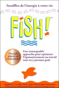 Abordez 2013 du bon pied avec la philosophie Fish!