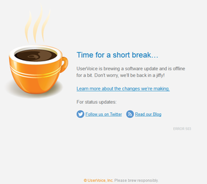 Uservoice a eu une interruption de service...