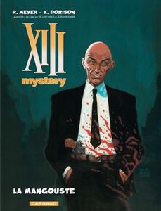 XIII Mystery : La Mangouste